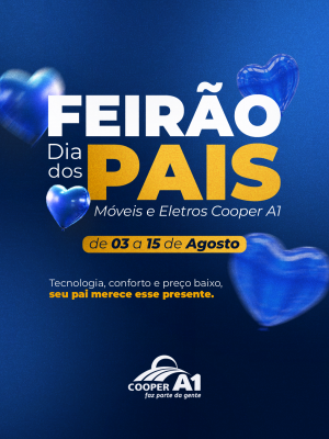 Feir&atilde;o Dia dos Pais M&oacute;veis e Eletros