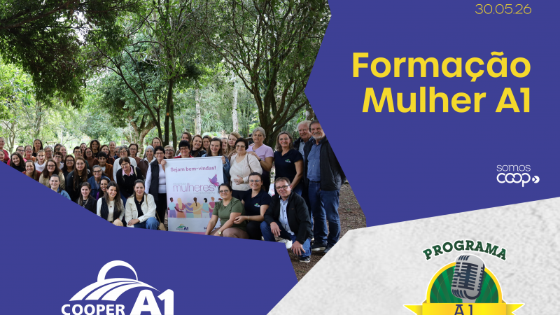 INFORMATIVO A1 30.05.26: Mulher A1 