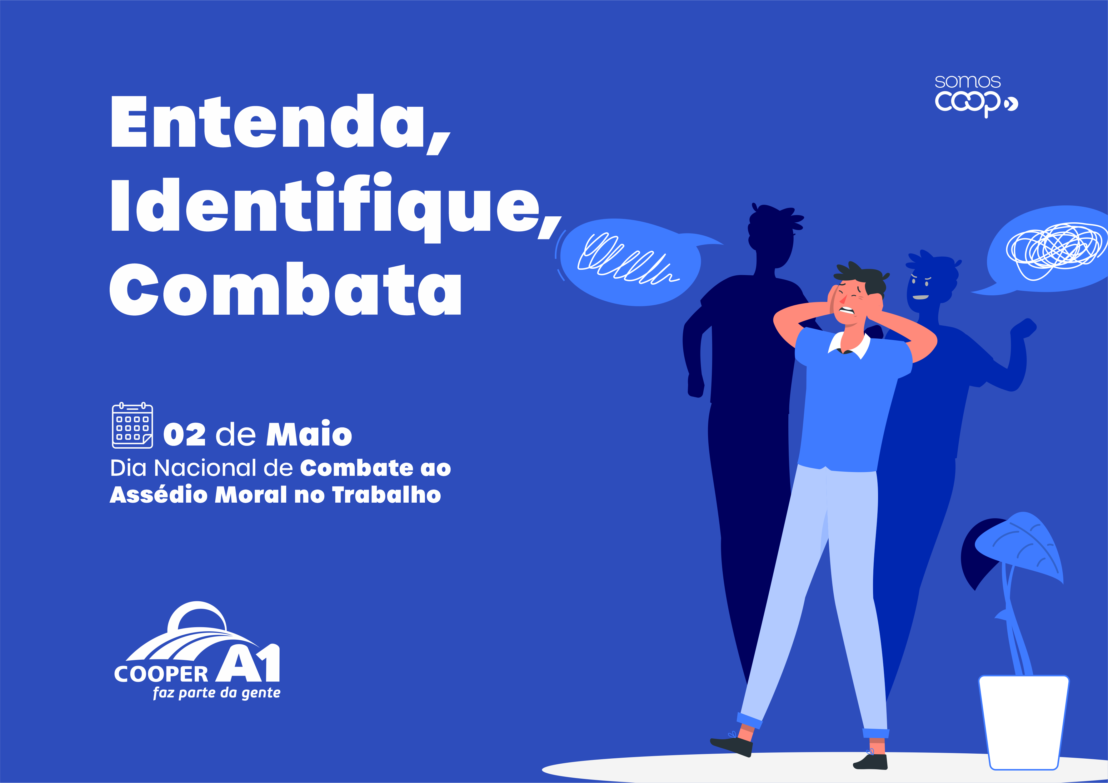 2 DE MAIO: Dia Nacional do Combate ao Assédio Moral do Trabalho