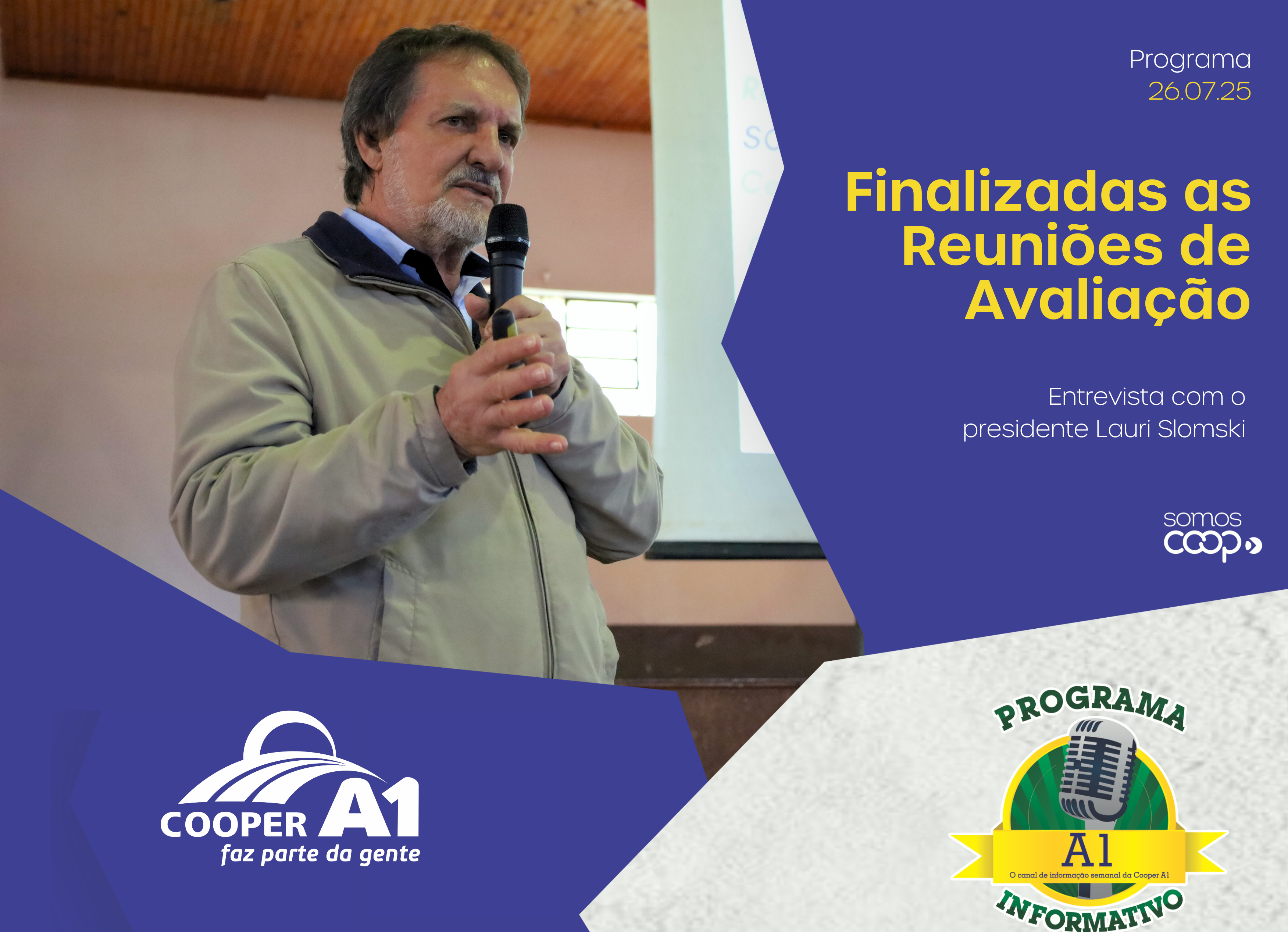 INFORMATIVO A1 26.07.25: Finalizada as Reuniões de Avaliação