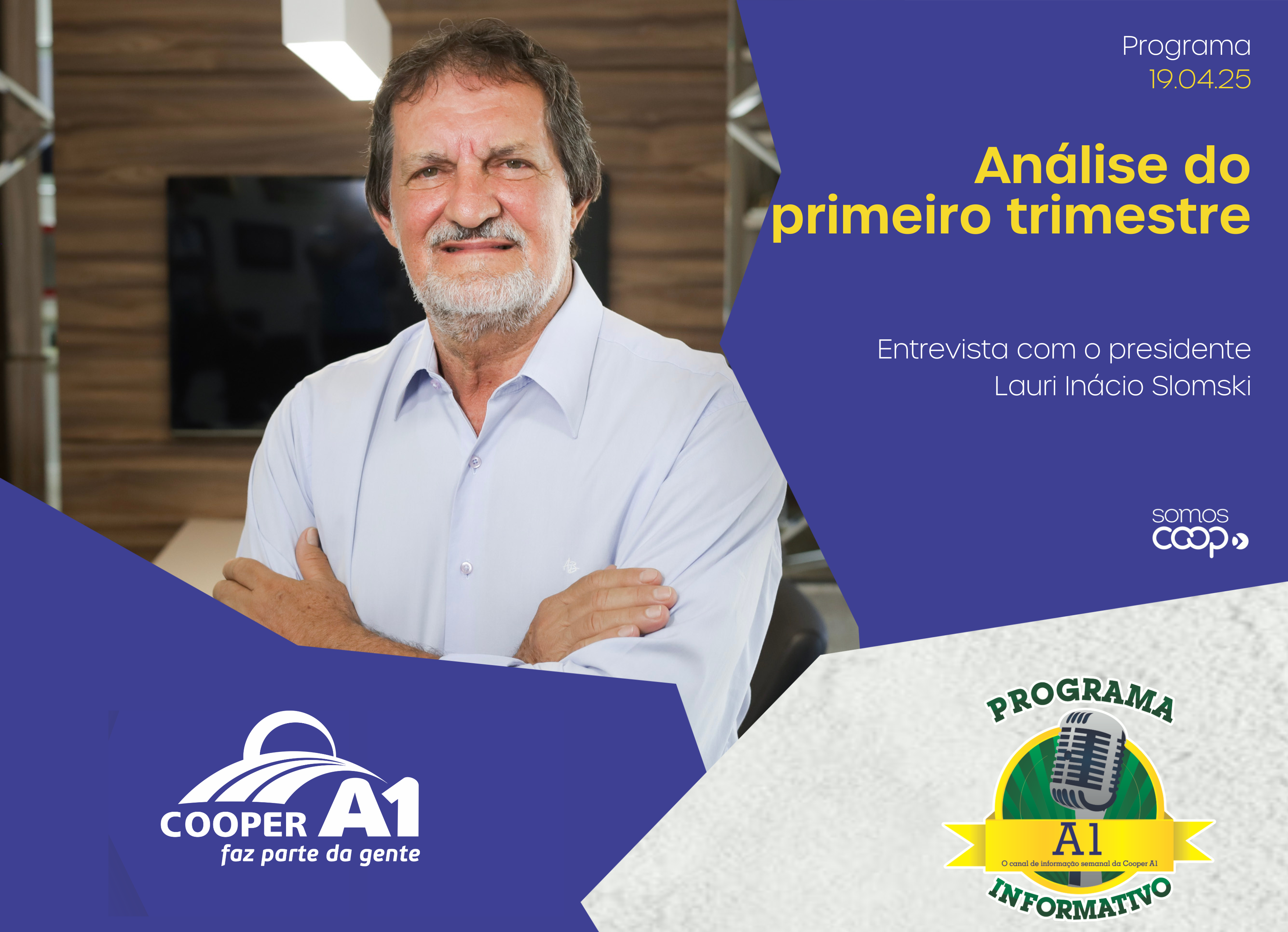 INFORMATIVO A1 19.04.25: Análise do primeiro trimestre